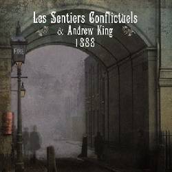 Les Sentiers Conflictuels : Andrew King 1888